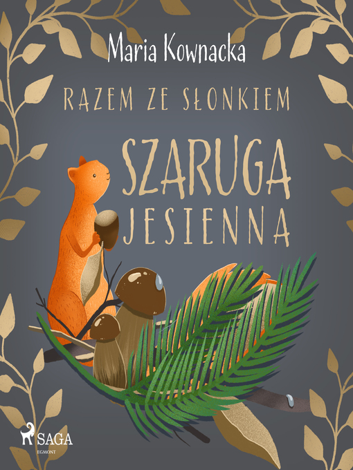 Title details for Razem ze słonkiem. Szaruga jesienna by Maria Kownacka - Available